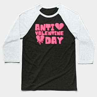 Anti Valentines Day Baseball T-Shirt